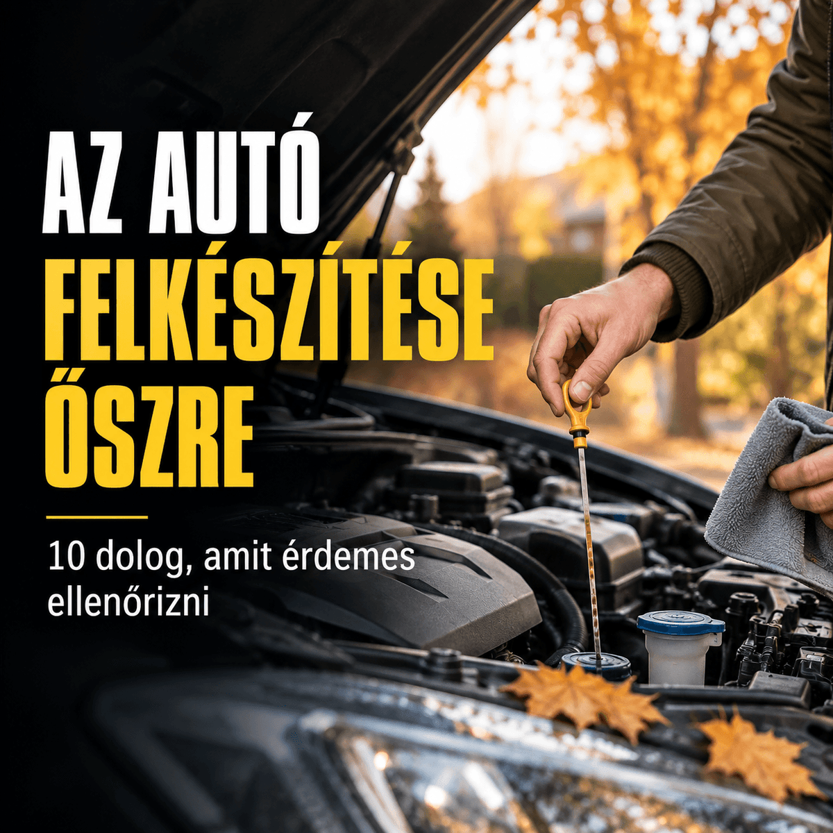 Autó felkészítése őszre
